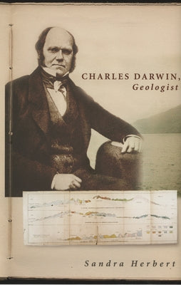Charles Darwin, Geologist by Herbert, Sandra