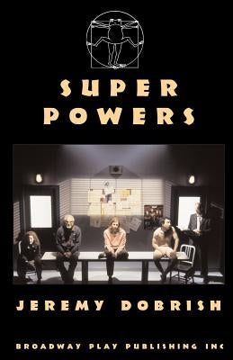 Super Powers by Dobrish, Jeremy