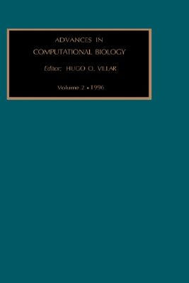 Advances in Computational Biology: Volume 2 by Villar, H. O.