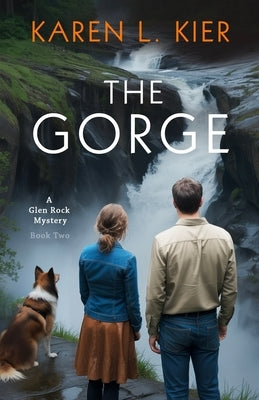 The Gorge: A Glen Rock Mystery by Kier, Karen L.