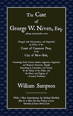 The Case of Geoge W. Niven, Esq. by Sampson, William
