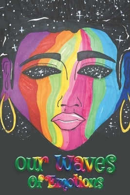 Our Waves Of Emotions by Duncan, Alycia