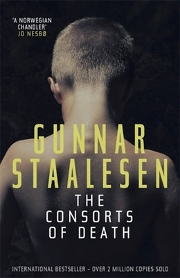 The Consorts of Death by Staalesen, Gunnar