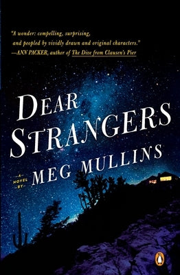 Dear Strangers by Mullins, Meg