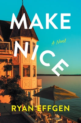 Make Nice by Effgen, Ryan