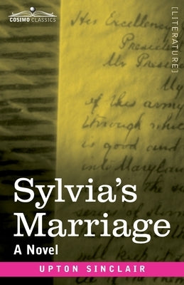 Sylvia's Marriage by Sinclair, Upton