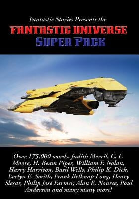 Fantastic Stories Presents the Fantastic Universe Super Pack #1 by Dick, Philip K.