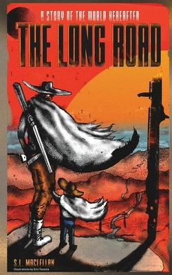 The Long Road by Maclellan, S. L.