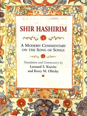 Shir Hashirim: A Modern Commentary on Song of Songs by House, Behrman