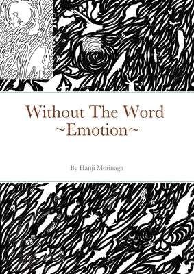 Without The Word Emotion by Morinaga, Hanji