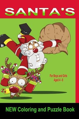 Santa's New Coloring and Puzzle Book: For Boys and Girls Aged 4-8 by Dennan, Kaye
