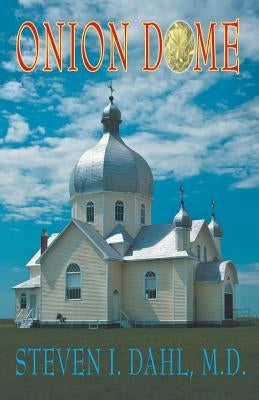 Onion Dome by Dahl, Steven