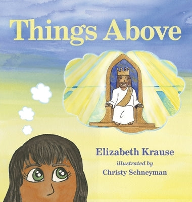 Things Above by Krause, Elizabeth