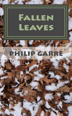 Fallen Leaves by Garre, Philip