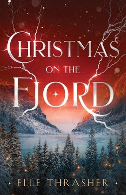 Christmas on the Fjord by Thrasher, Elle