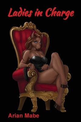 Ladies in Charge by Mabe, Arian