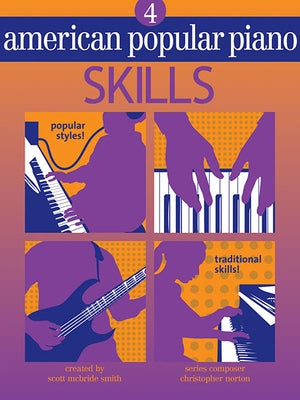 American Popular Piano: Level Four - Skills by Norton, Christopher
