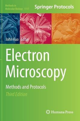Electron Microscopy: Methods and Protocols by Kuo, John