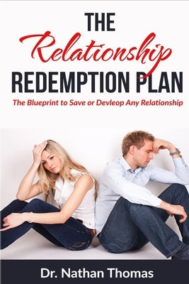 The Relationship Redemption Plan by Thomas, Nathan