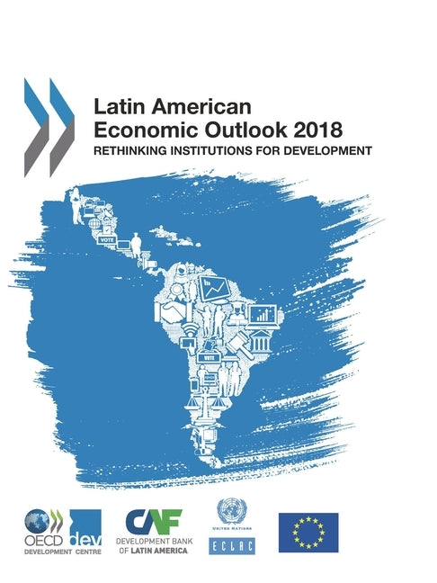 Latin American Economic Outlook 2018 by Oecd
