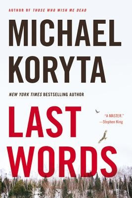 Last Words by Koryta, Michael