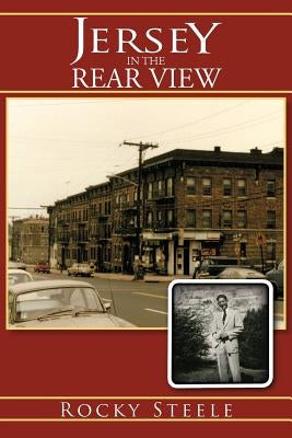 Jersey in the Rear View by Steele, Rocky