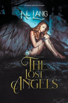 The Lost Angels by Lang, N.