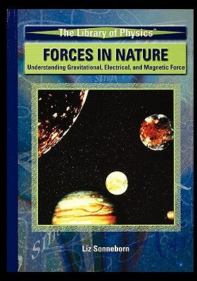 Forces in Nature by Sonneborn, Liz