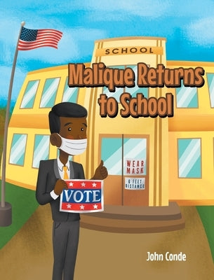 Malique Returns to School by Conde, John