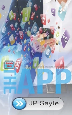 The App: Daddy Kink by Sayle, Jp