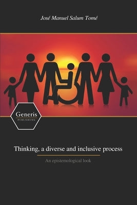 Thinking, a diverse and inclusive process by Salum Tomé, José Manuel