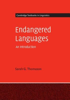 Endangered Languages by Thomason, Sarah G.