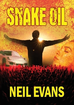 Snake Oil by Evans, Neil