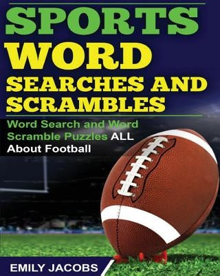 Sports Word Searches and Scrambles by Jacobs, Emily