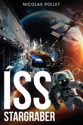 ISS Stargraber by Pollet, Nicolas