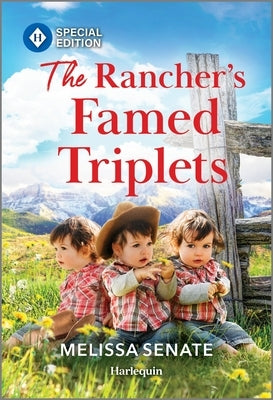 The Rancher's Famed Triplets by Senate, Melissa