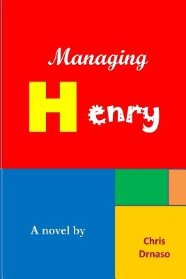 Managing Henry by Drnaso, Chris