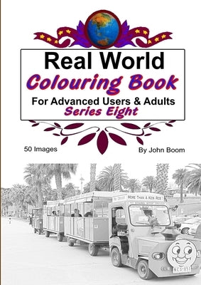Real World Colouring Books Series 8 by Boom, John