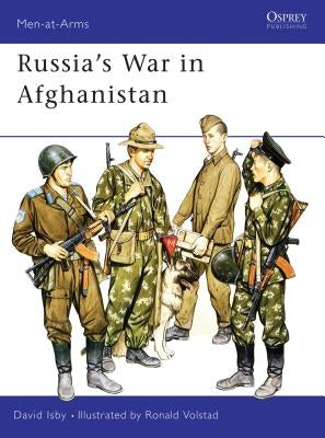 Russia's War in Afghanistan by Isby, David