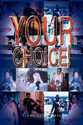 Your Choice! by Gunthorpe, Tiona