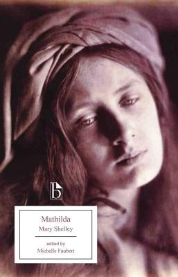 Mathilda by Shelley, Mary