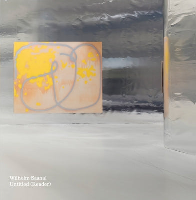 Wilhelm Sasnal: Untitled: A Reader by Sasnal, Wilhelm