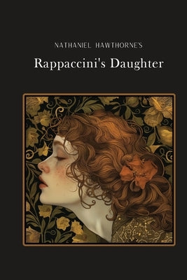 Rappaccini's Daughter: Silver Edition (adapted for struggling readers) by Hawthorne, Nathaniel