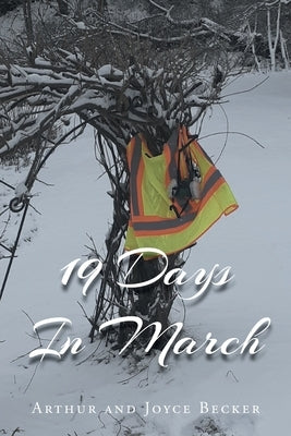 19 Days In March by Becker, Arthur And Joyce
