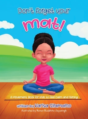 Don't Forget Your Mat! by Siramarco, Karisa