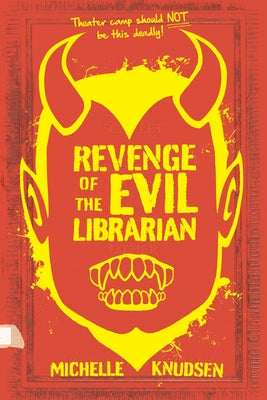 Revenge of the Evil Librarian by Knudsen, Michelle