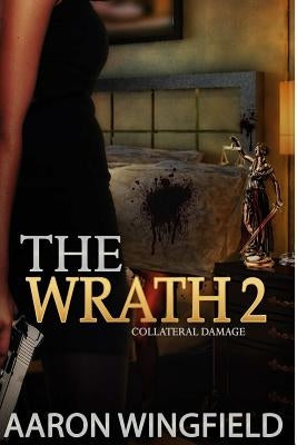 The Wrath of Tanya Bell 2 Collateral Damage by Wingfield, Aaron