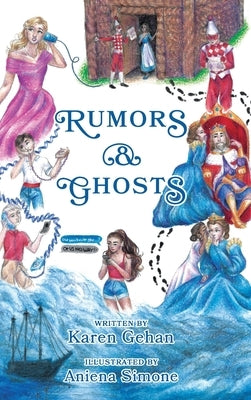 Rumors & Ghosts by Gehan, Karen