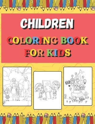 Children Coloring Books For Kids: Ages 4-8 (US Edition) (Friendly Crayons Coloring Books) by Crayons, Friendly
