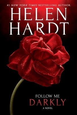 Follow Me Darkly by Hardt, Helen